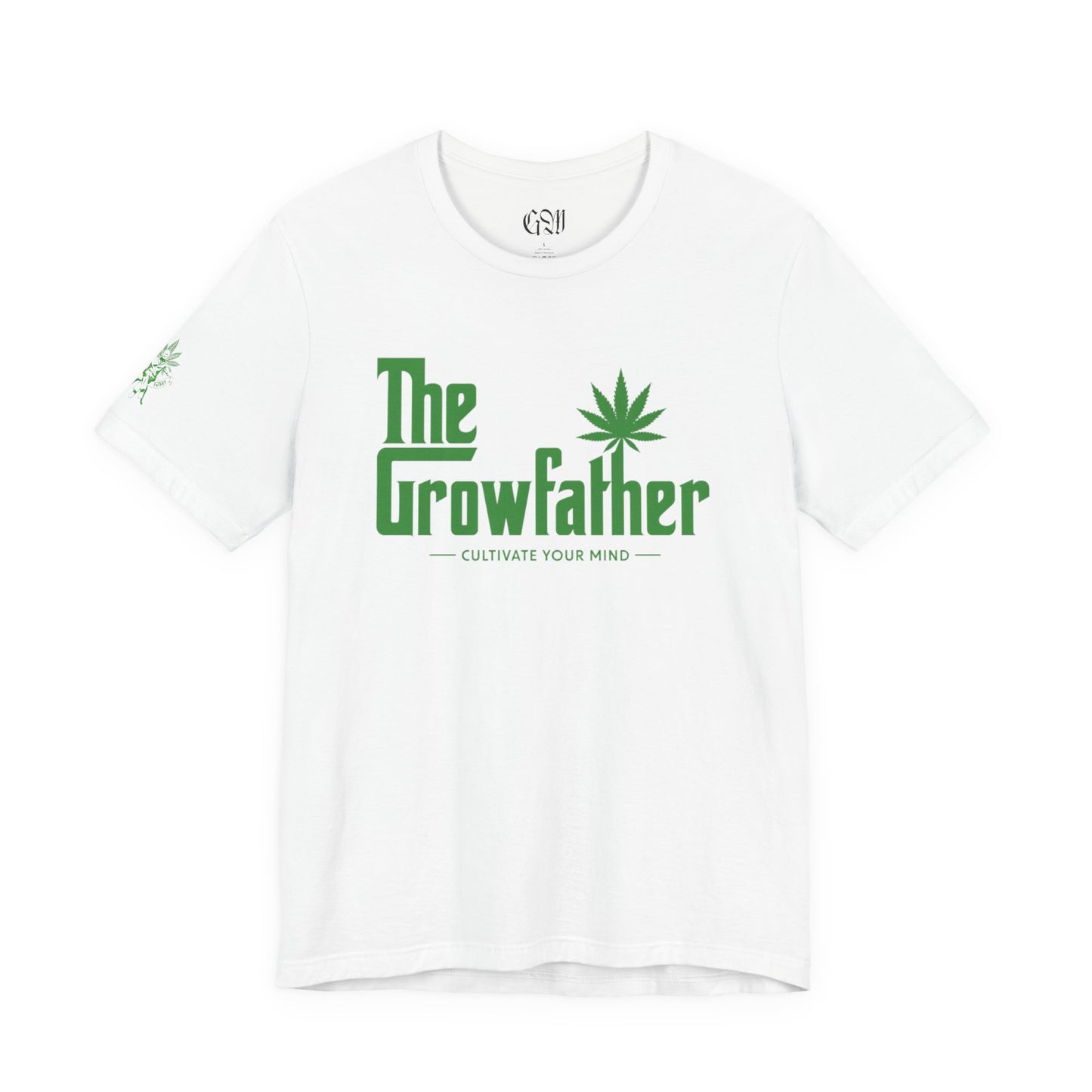 Growfather T‑Shirt — 'The Growfather: Cultivate Your Mind' Cannabis Graphic Tee