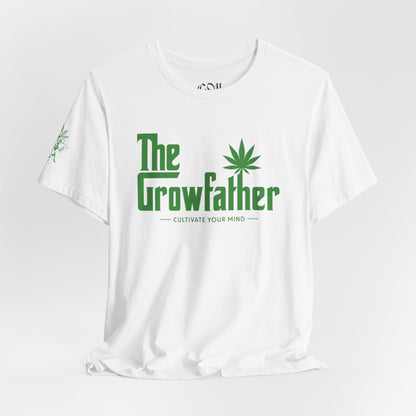 Growfather T‑Shirt — 'The Growfather: Cultivate Your Mind' Cannabis Graphic Tee