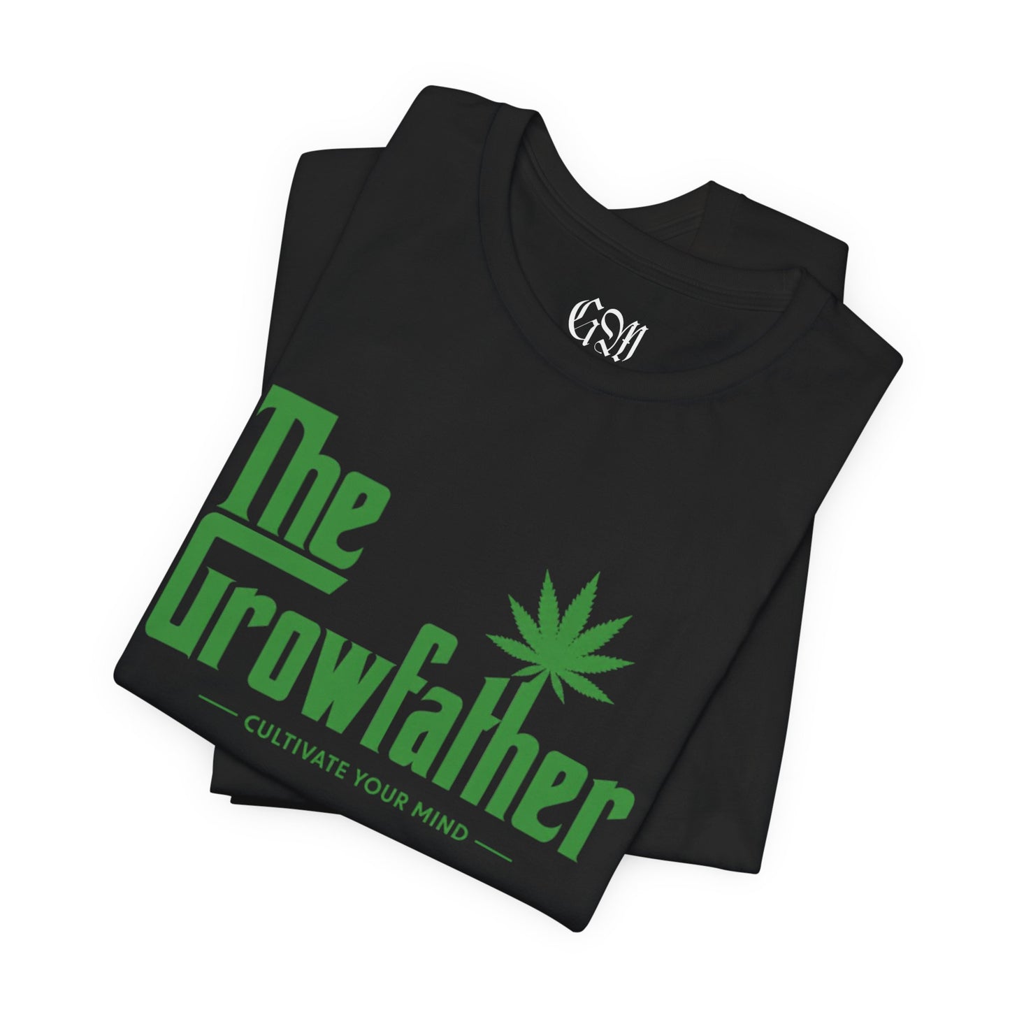 The Growfather T-Shirt — 'Cultivate Your Mind' Cannabis Graphic Tee
